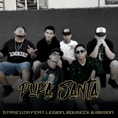 Pura Santa (feat. Legion,bouseck, Bigson) 專輯 Legion