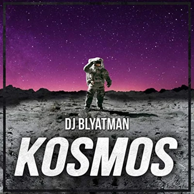 Kosmos 專輯 Russian Village Boys/DJ Blyatman