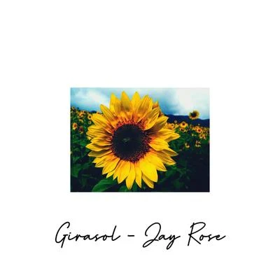 Girasol 專輯 Jay Rose