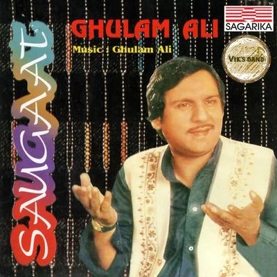 Saugaat 專輯 Ghulam Ali