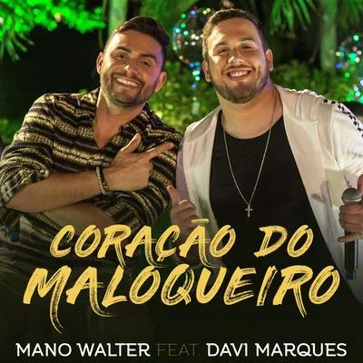 Coração do Maloqueiro 专辑 Mano Walter/DJ Pernambuco