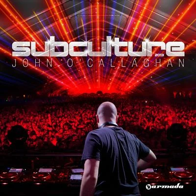 Subculture 2013 (Mixed Version) 專輯 John O'Callaghan