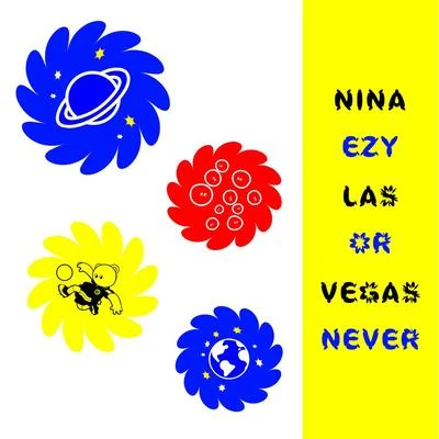 EZY or Never 专辑 Swick/Nina Las Vegas/MC Bin Laden