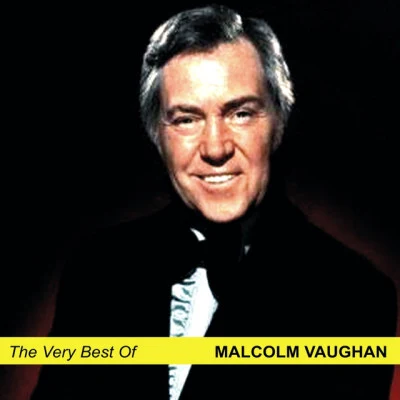 The Very Best Of Malcolm Vaughan 专辑 Malcolm Vaughan