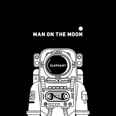 Man On The Moon 專輯 Eluphant