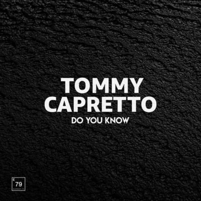 Do You Know 专辑 Tommy Capretto/Cheyne Christian/IDA fLO/Livia Andrei/Valentin Ilie