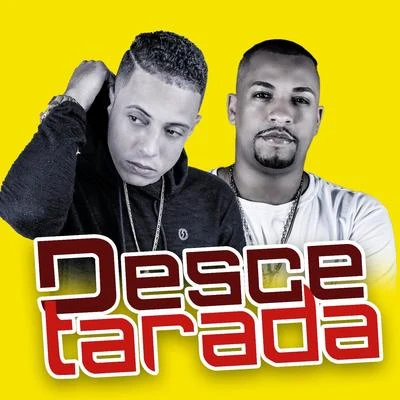 Desce Tarada (feat. Talibã) 專輯 Th CDM/Pop Na Batida