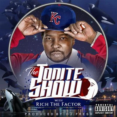 The Tonite Show With Rich The Factor 專輯 DJ.Fresh