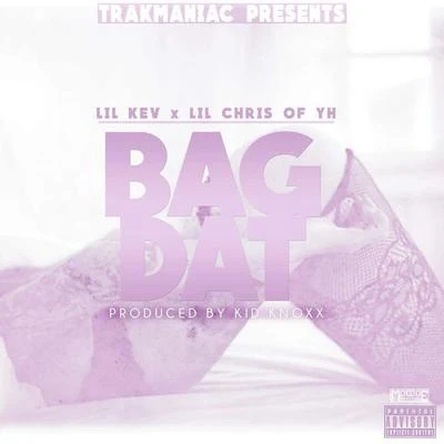 Bag Dat 專輯 Lil Kev/Laroo T.H.H./Black Jesus