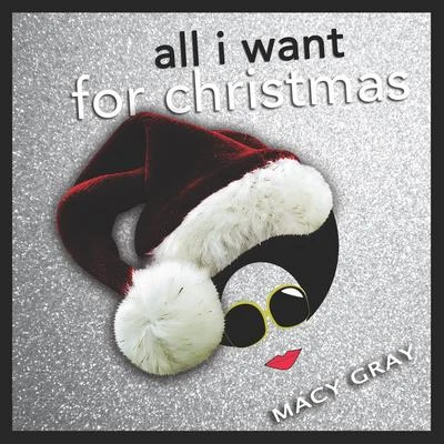 All I Want for Christmas 專輯 Macy Gray/Rascalz/Mariah Carey/Eminem/Pink