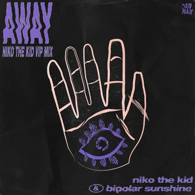 Away (Niko The Kid VIP Mix) 专辑 Afgan/Bipolar Sunshine/B.I