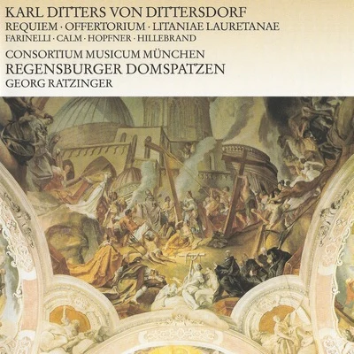 Ditters von Dittersdorf: Requiem - Offertorium - Litaniae Lauretanae 專輯 Hanna Farinelli