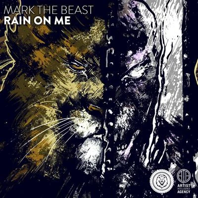 Rain On Me - Single 專輯 Mark The Beast