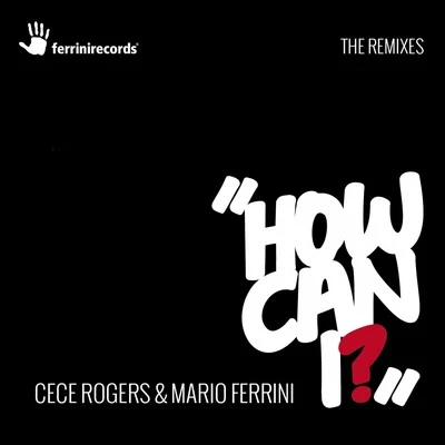 How Can I 專輯 CeCe Rogers