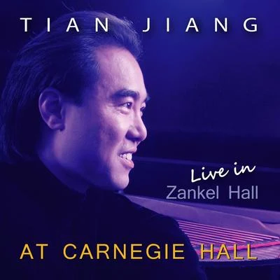 Tian Jiang | Live in Zankel Hall | At Carnegie Hall 专辑 Beethoven/Franz Schubert/Bach/Liszt/Franz Liszt