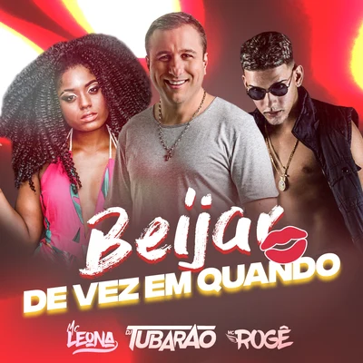 Beijar de Vez em Quando 專輯 Mc Andrewzinho/Mc Rogê/Dj Teta