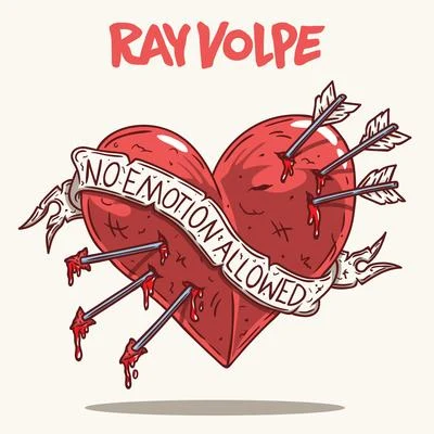 No Emotion Allowed 專輯 Ray Volpe