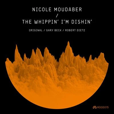 The Whippin Im Dishin 專輯 Nicole Moudaber