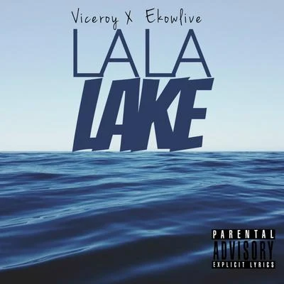 Lala Lake 專輯 Viceroy