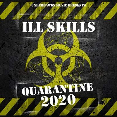 Quarantine 2020 专辑 Neno/Villan/Ill Skills