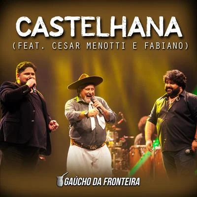 Castelhana (Ao Vivo) 专辑 Marcelinho de Lima/César Menotti & Fabiano