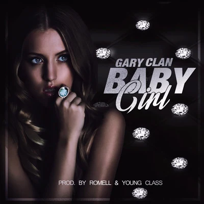 Baby Girl 专辑 Duran The Coach/Gary Clan