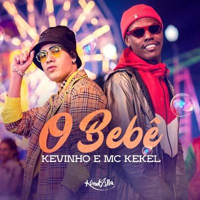 O Bebê 專輯 MC Kevinho