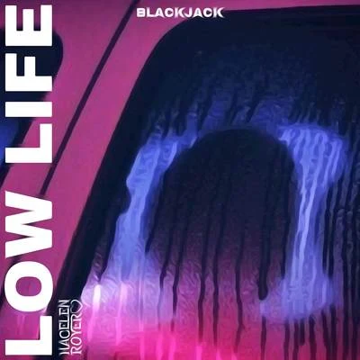 Low Life 專輯 Sambô/Black Jack/Nazy