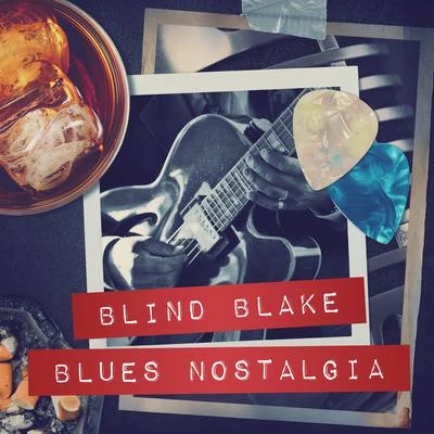 Blues Nostalgia 专辑 Blind Blake