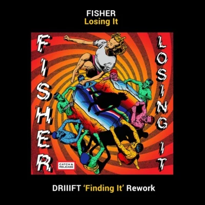 DRIIIFT Losing It (DRIIIFT &#x27;Finding It&#x27; Rework)