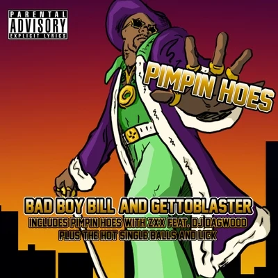 Pimpin Hoes 專輯 Bad Boy Bill/Gettoblaster/Nick Rockwell