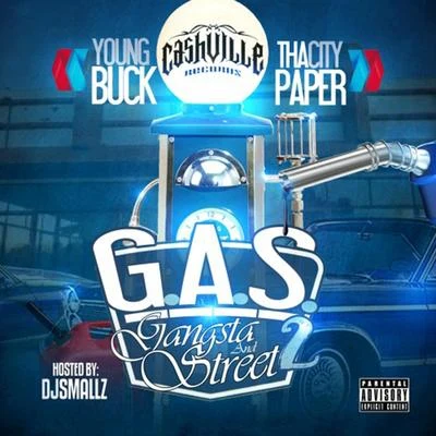 Gas 2 - Gangsta & Street 2 专辑 Young Buck