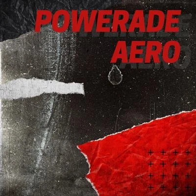 Powerade 專輯 Aero/Gedz