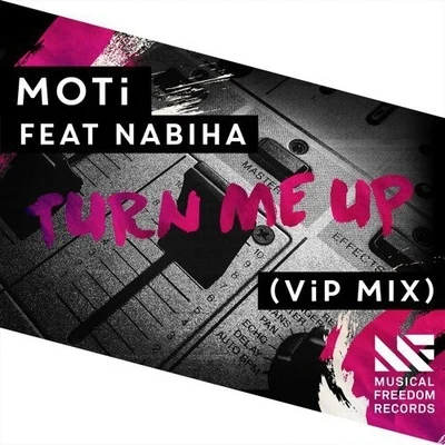 Turn Me Up (ViP Mix) 專輯 Moti