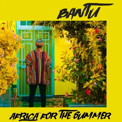 Africa for the Summer 專輯 Bantu