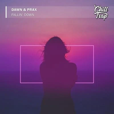 Fallin&#x27; Down 专辑 EKAE/Dawn & Prax