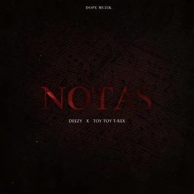 Notas 專輯 Deezy/D-Wreck/Dre/Jamillions