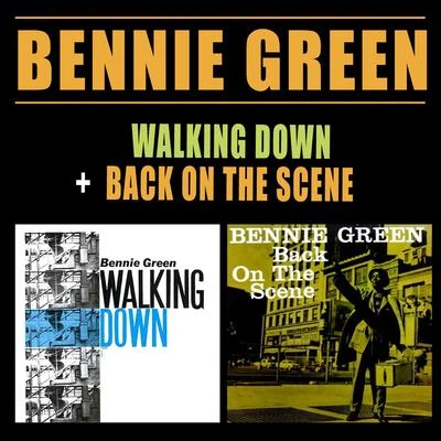 Walking Down + Back on the Scene 專輯 Bennie Green