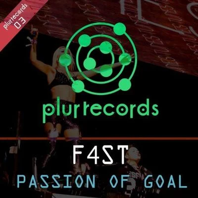 Passion of Goal 专辑 Dani 3Palacios/F4ST/Tribal House