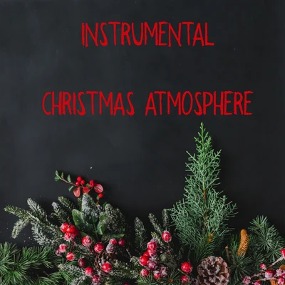 Winter Dreams Instrumental Christmas Atmosphere