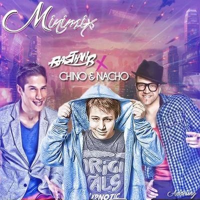 MiniMix (Chino & Nacho) 專輯 Chino y Nacho