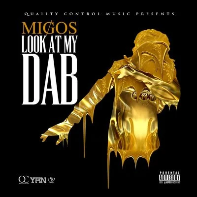 Look At My Dab 專輯 Migos/Lil Yachty/Steve Aoki