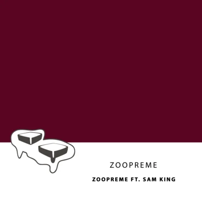 ZoopremeRevealed Recordings Zoopreme (feat. Sam King)