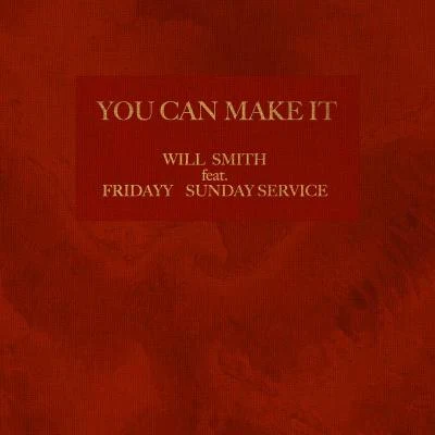 You Can Make It 专辑 Will Smith