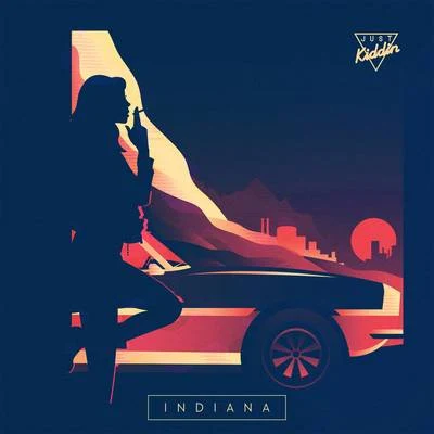 Indiana 專輯 Just Kiddin