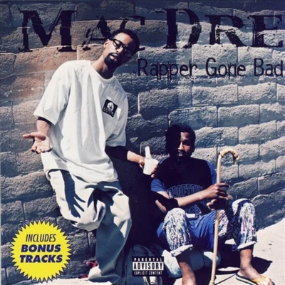 Rapper Gone Bad 專輯 Mac Dre/Mac rel/Billo Bo/Dryp Dop/Digdug