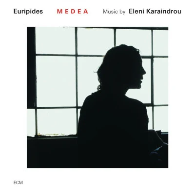 Medea 专辑 Eleni Karaindrou