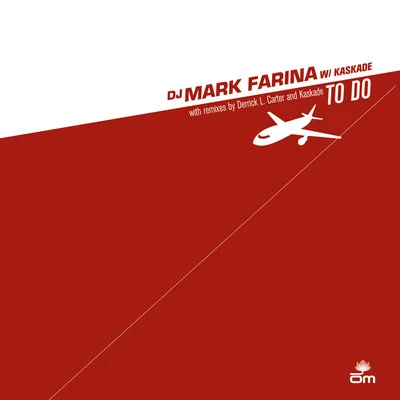 To Do 专辑 Mark Farina/Homero Espinosa/Kid Enigma