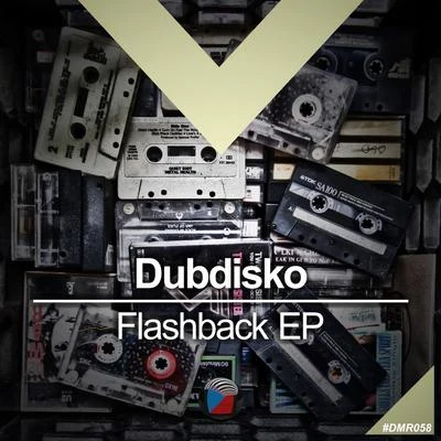 Flashback EP 專輯 Dubdisko/Loudstage/Galck/Metacentric