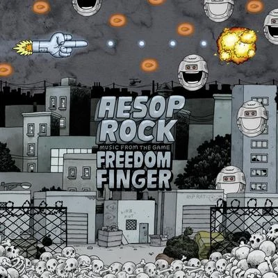 Freedom Finger (Music from the Game) 專輯 Aesop Rock/Gregory Pepper/Myka 9/AWOL One/Sunspot Jonz